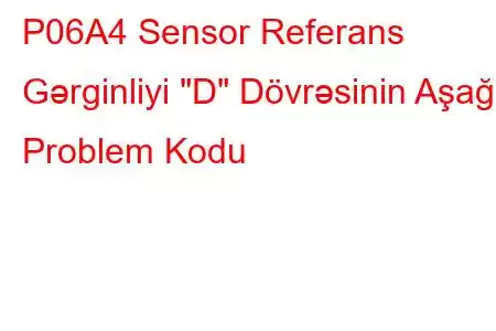 P06A4 Sensor Referans Gərginliyi 