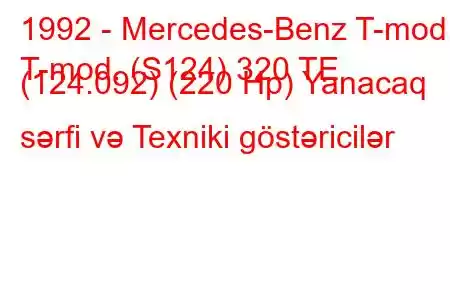 1992 - Mercedes-Benz T-mod.
T-mod. (S124) 320 TE (124.092) (220 Hp) Yanacaq sərfi və Texniki göstəricilər