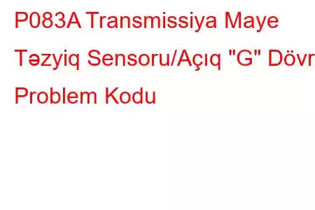 P083A Transmissiya Maye Təzyiq Sensoru/Açıq 