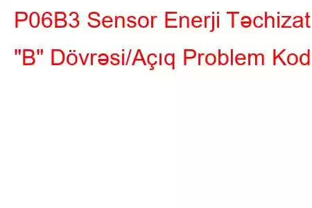 P06B3 Sensor Enerji Təchizatı 