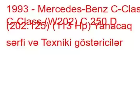 1993 - Mercedes-Benz C-Class
C-Class (W202) C 250 D (202.125) (113 Hp) Yanacaq sərfi və Texniki göstəricilər