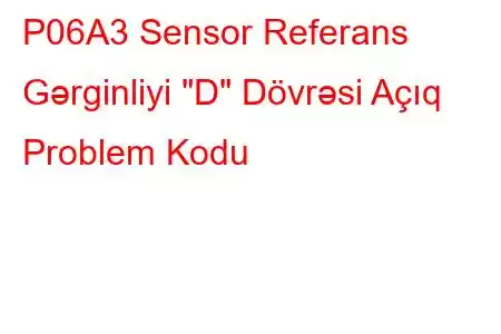 P06A3 Sensor Referans Gərginliyi 