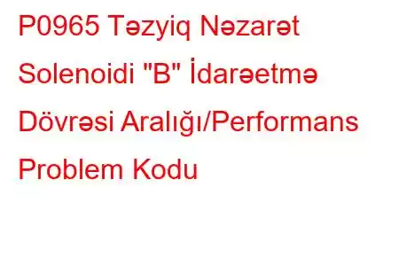 P0965 Təzyiq Nəzarət Solenoidi 