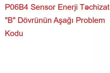 P06B4 Sensor Enerji Təchizatı 