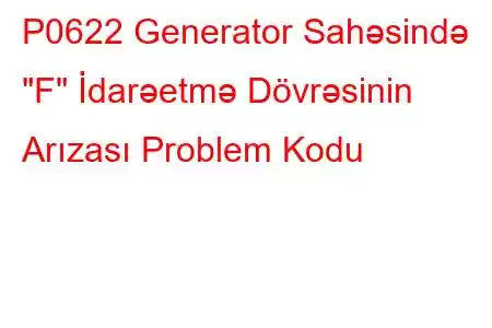 P0622 Generator Sahəsində 