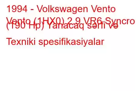 1994 - Volkswagen Vento
Vento (1HX0) 2.9 VR6 Syncro (190 Hp) Yanacaq sərfi və Texniki spesifikasiyalar