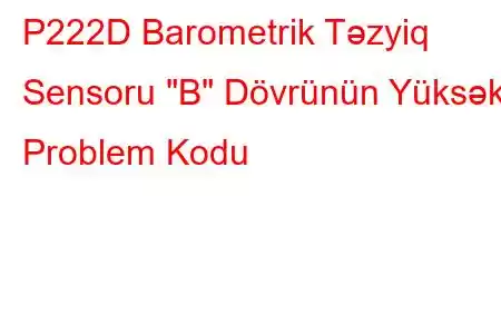 P222D Barometrik Təzyiq Sensoru 